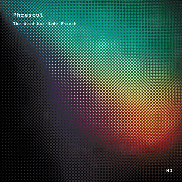PHRESOUL - The Word Was Made Phresh | Vinyl