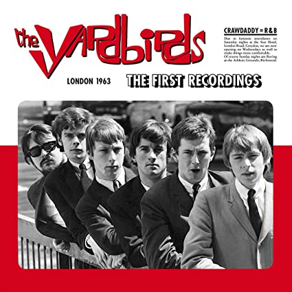 The Yardbirds - The First Recordings: London 1963 (180 Gram Vinyl) [Import] | Vinyl
