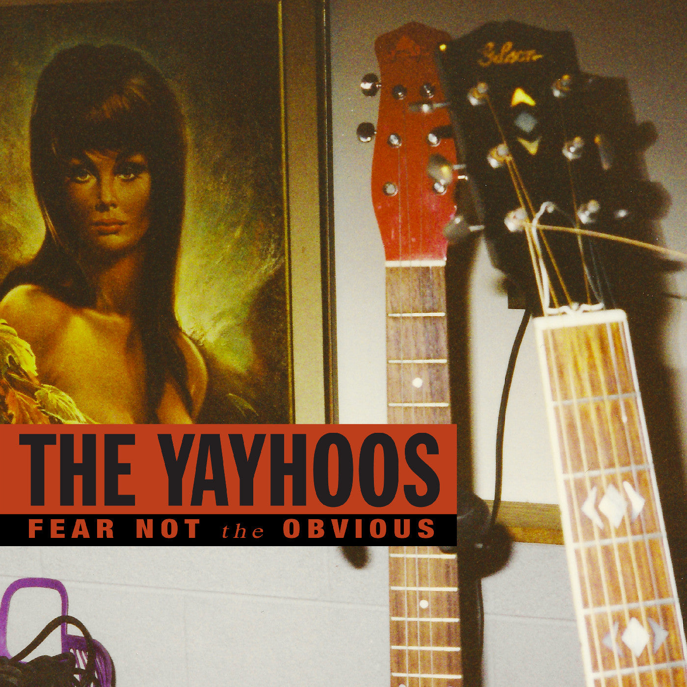 The Yayhoos | Fear Not The Obvious (Red Vinyl) | Vinyl