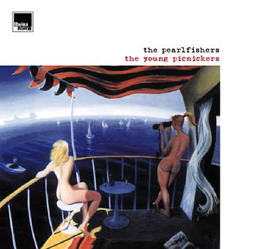THE PEARLFISHERS - The Young Picknickers | CD