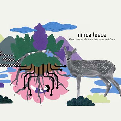 NINCA LEECE - There Is No One Else When I Lay Down And Dream | Vinyl
