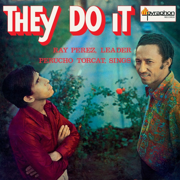 RAY PEREZ Y PERUCHO TORCAT - They Do It | Vinyl