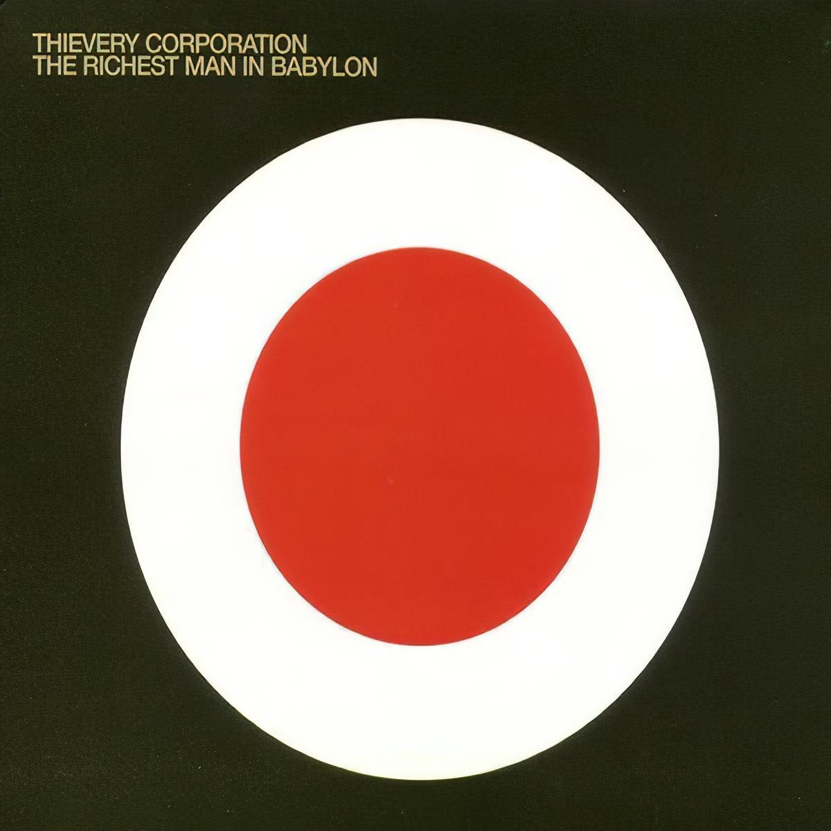 Thievery Corporation | The Richest Man In Babylon | CD