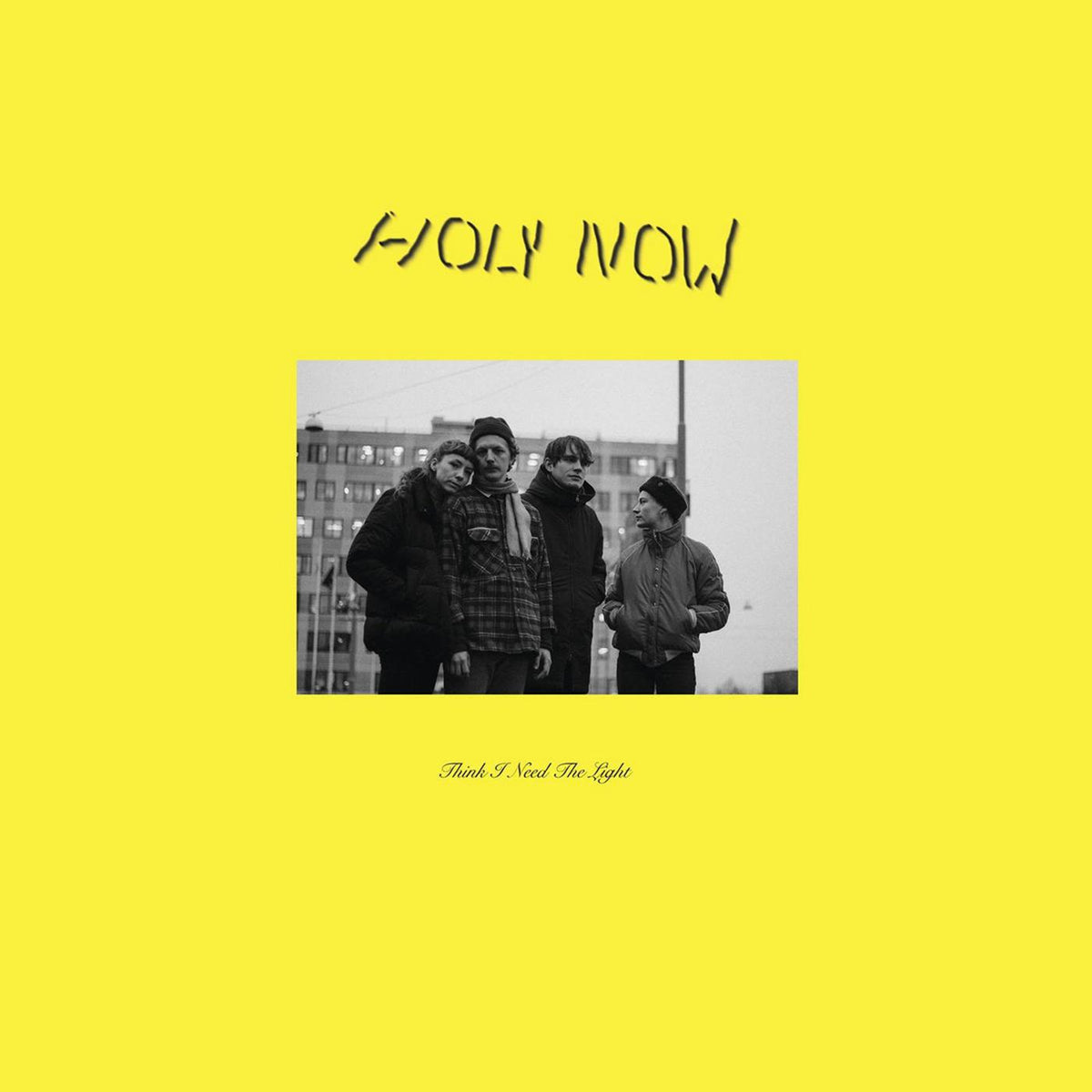 Holy Now - Think I Need The Light | CD