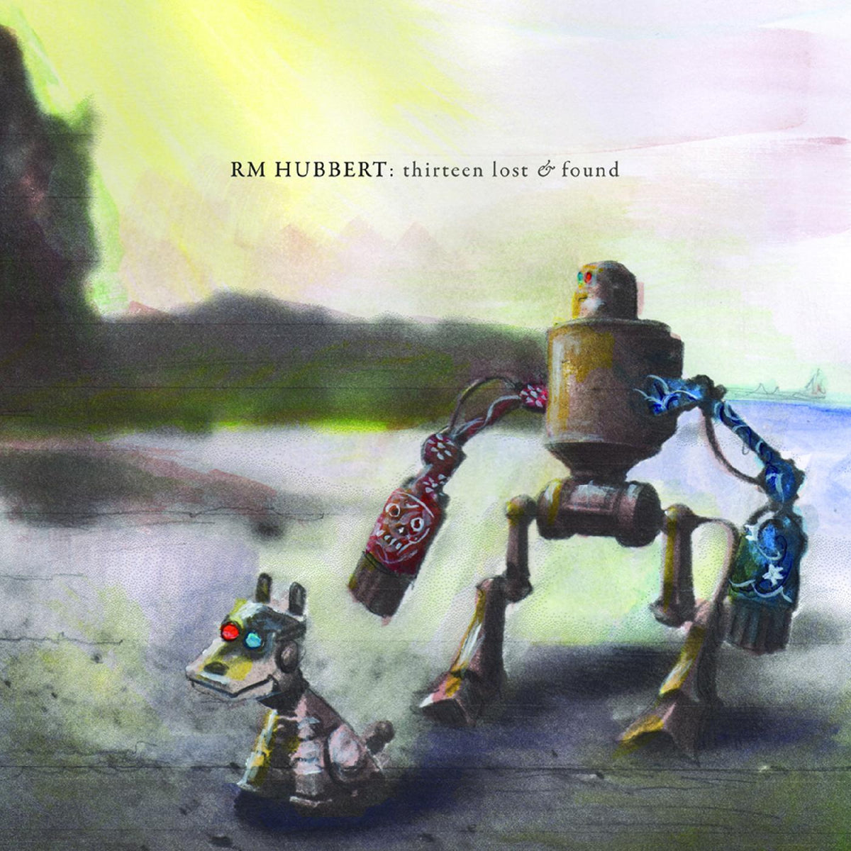 RM Hubbert - Thirteen Lost & Found | CD