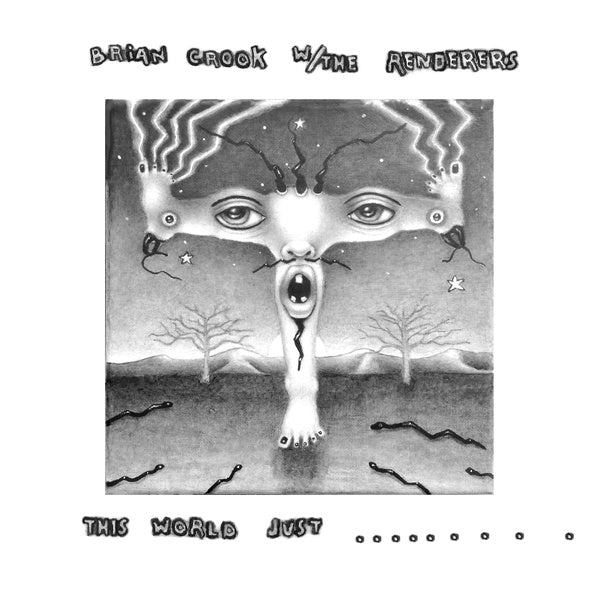 BRIAN CROOK WITH THE RENDERERS - This World Just Eats Me Up Alive | Vinyl