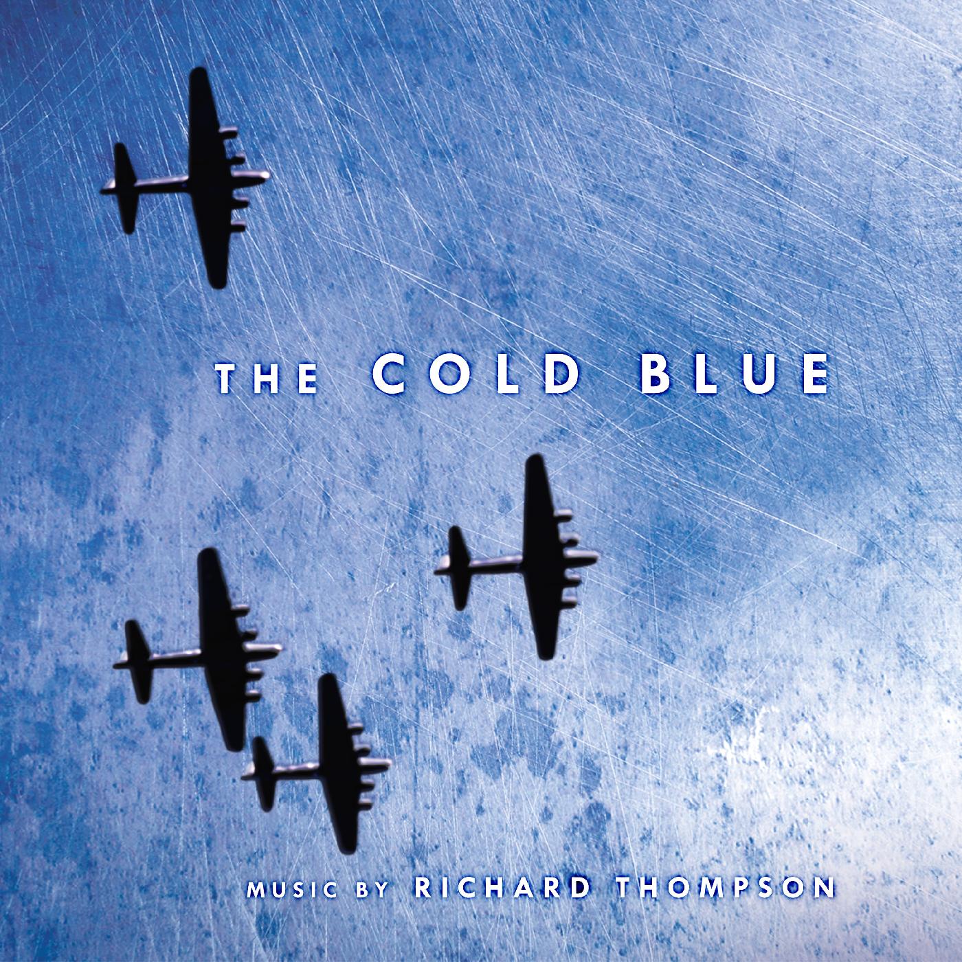 Richard Thompson - The Cold Blue: Original Motion Picture Score (Indie Exclusive Blue Vinyl) | Vinyl