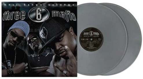 Three 6 Mafia - Most Known Unknown (Deluxe Edition, Silver Colored Vinyl, Gatefold LP Jacket) (2 Lp's) | Vinyl