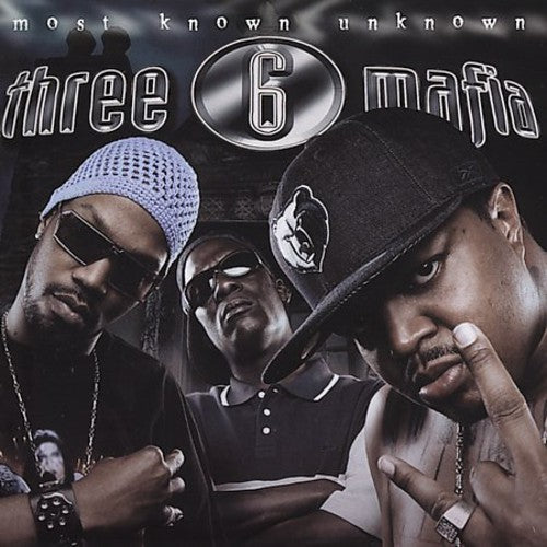 Three 6 Mafia - Most Known Unknown (Deluxe Edition, Silver Colored Vinyl, Gatefold LP Jacket) (2 Lp's) | Vinyl