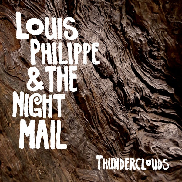 Louis Philippe & The Night Mail - Thunderclouds | Vinyl