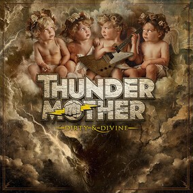 Thundermother - Dirty & Divine | CD