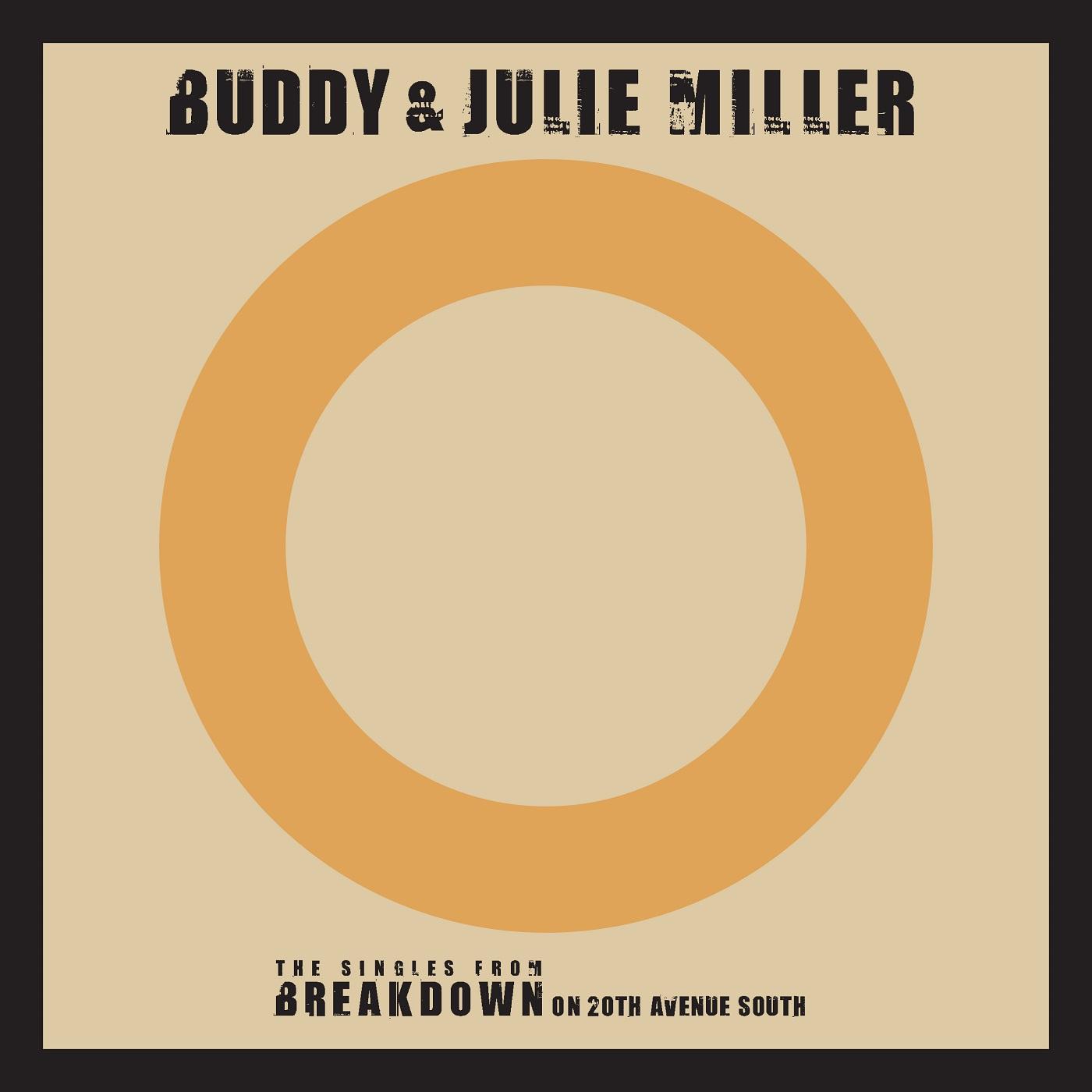 Buddy & Julie Miller | Till The Stardust Comes Apart / You Make My Heart Beat Too Fast (Live) | Vinyl