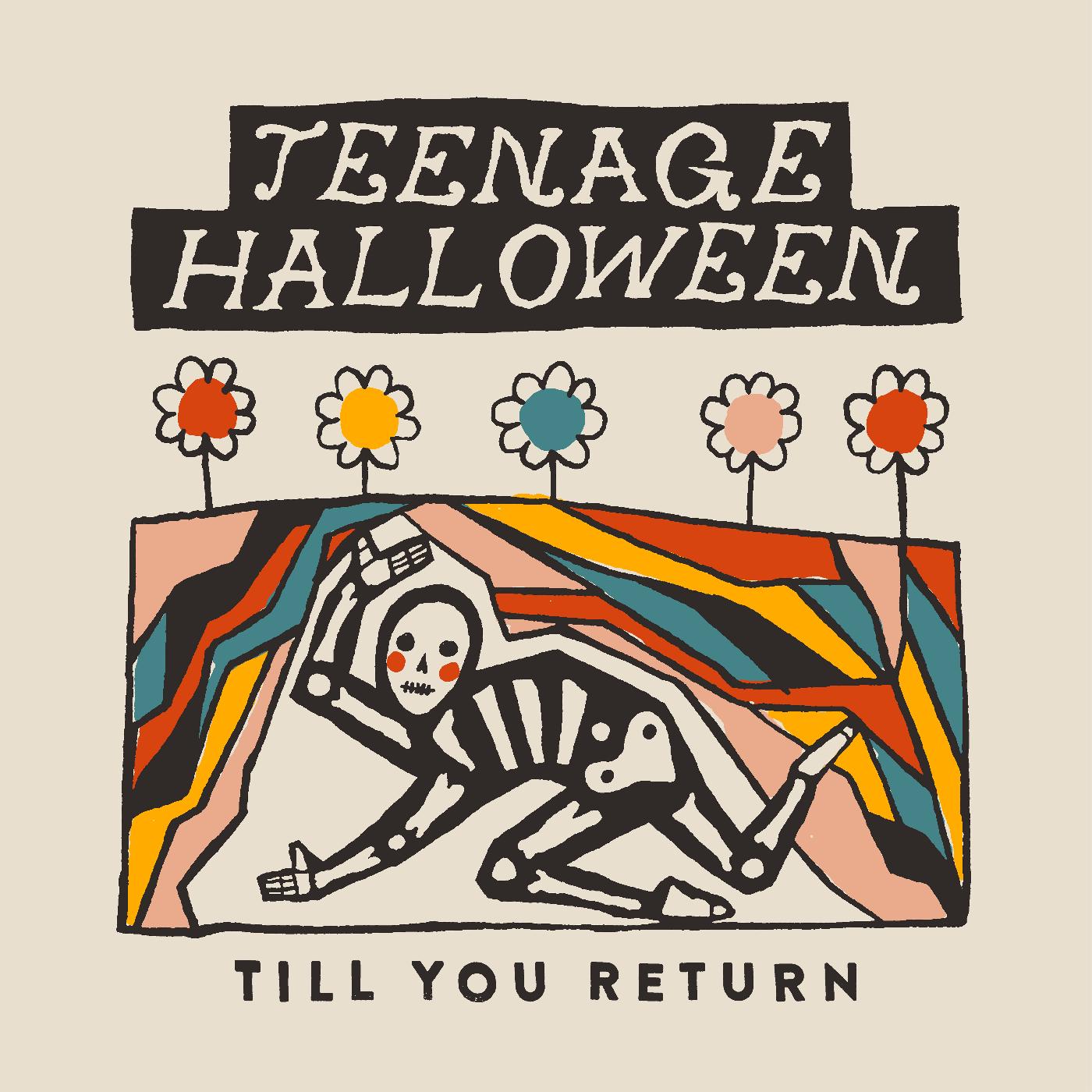 Teenage Halloween | Till You Return (CLOUDY CLEAR VINYL) | Vinyl