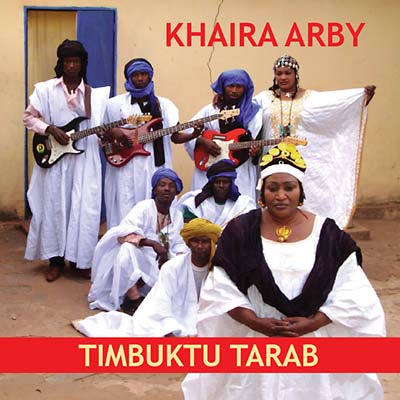 KHAIRA ARBY - Timbuktu Tarab | CD