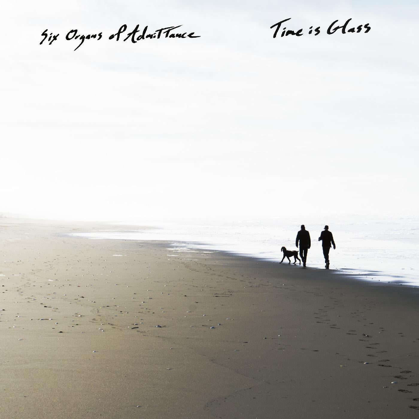 Six Organs of Admittance | Time is Glass | Vinyl