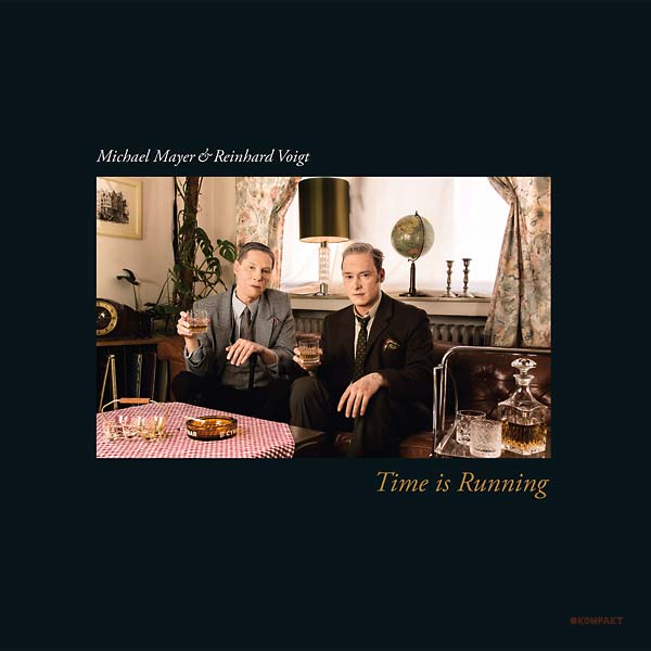MICHAEL MAYER & REINHARD VOIGT - Time Is Running | Vinyl