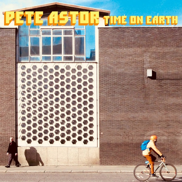 PETE ASTOR - Time On Earth | Vinyl