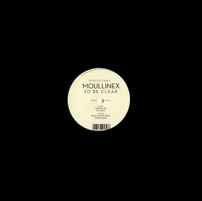 MOULLINEX - To Be Clear | Vinyl