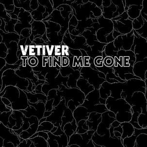 VETIVER - To Find Me Gone | Vinyl
