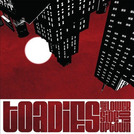 Toadies - LOWER SIDE OF UPTOWN | CD