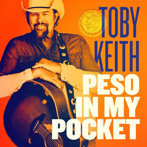 Toby Keith - Peso In My Pocket | CD