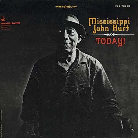 Mississippi John Hurt - Today | Vinyl