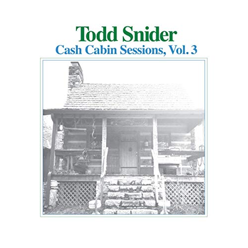 Todd Snider - Cash Cabin Sessions, Vol. 3 | CD
