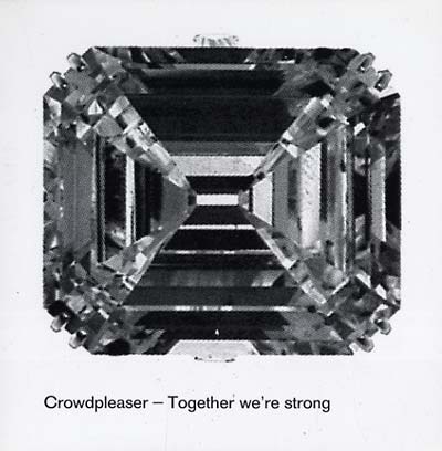 CROWDPLEASER - Together We're Strong | Vinyl