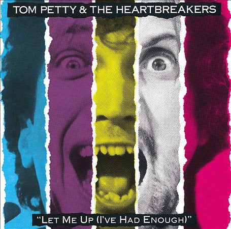 Tom Petty & The Heartbreakers - Let Me Up (I've Had Enough) (180 Gram Vinyl) | Vinyl