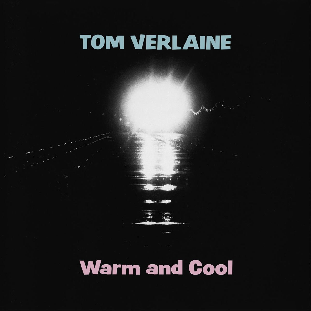 Tom Verlaine | Warm And Cool (Colored Vinyl, Pink) | Vinyl - 0