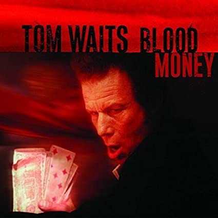 Tom Waits | Blood Money (Remastered, 180 Gram Vinyl) [Import] | Vinyl