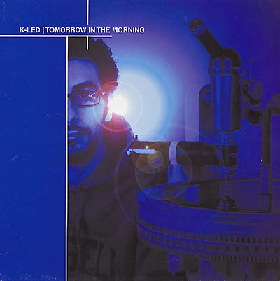 K-LED - Tomorrow In The Morning | Vinyl