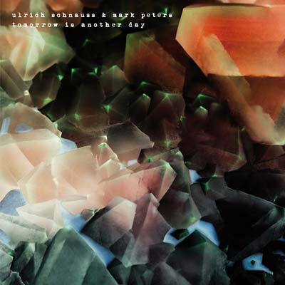 ULRICH SCHNAUSS & MARK PETERS - Tomorrow Is Another Day | CD