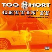 Too $hort - GETTIN' IT (ALBUM NUMBER TEN) | CD