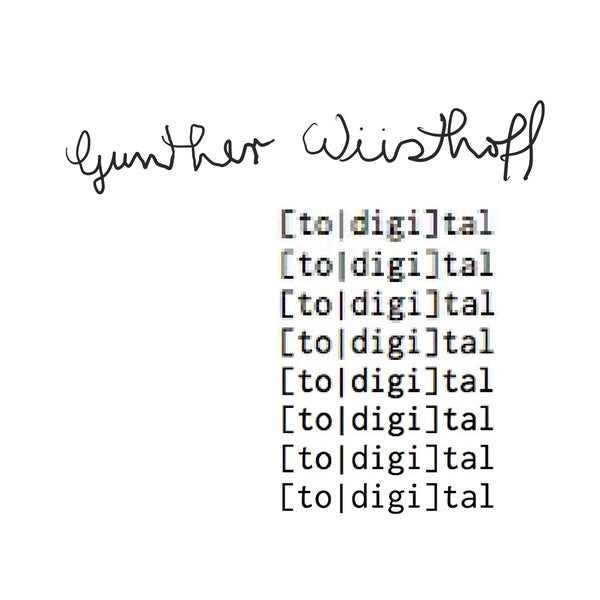 GUNTHER WUSTHOFF - Total Digital | Vinyl