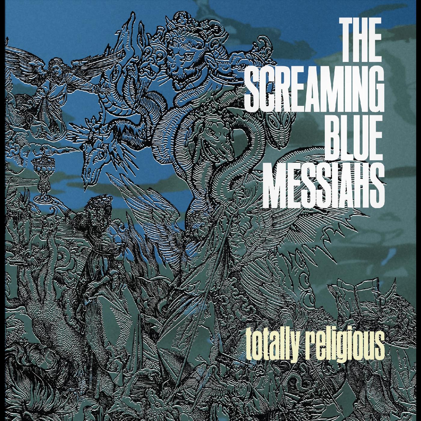 Screaming Blue Messiahs - Totally Religious (BLUE VINYL) | Vinyl