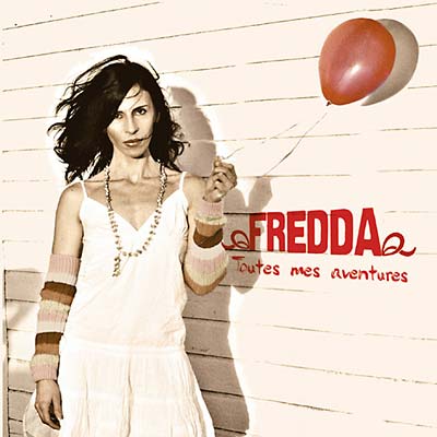 FREDDA - Toutes Mes Aventures | CD