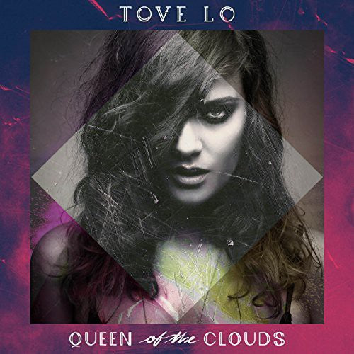 Tove Lo | Queen of the Clouds [Explicit Content] (2 Lp's) | Vinyl