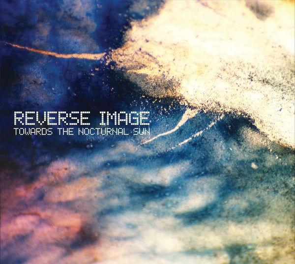 Reverse Image | Towards The Nocturnal Sun | CD