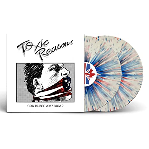 Toxic Reasons - God Bless America? (Red/White/Blue Splatter Vinyl 2Lp) | Vinyl