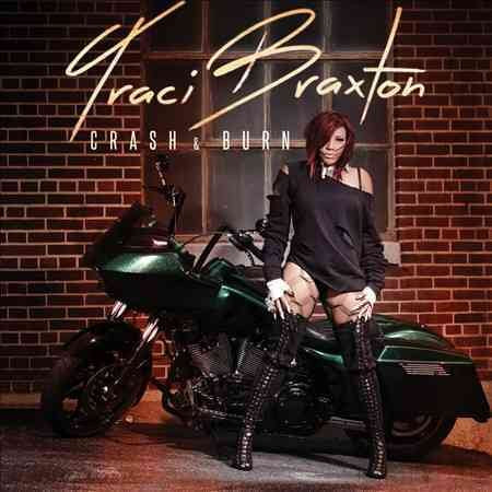 Traci Braxton - CRASH & BURN | CD