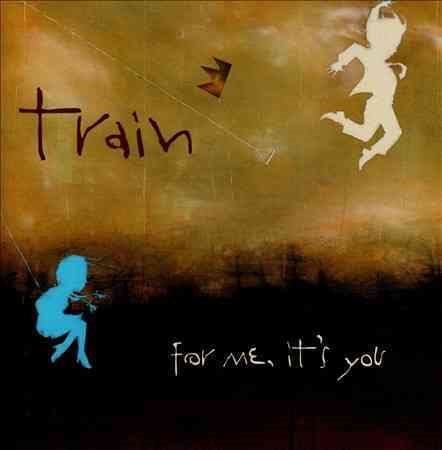 Train - FOR ME IT'S YOU | CD