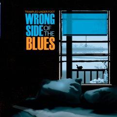 Trampled Under Foot - Wrong Side Of The Blues | CD