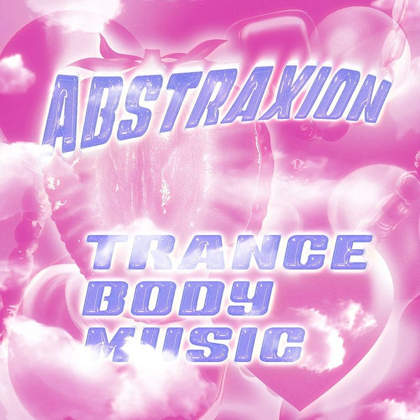 ABSTRAXION - Trance Body Music | Vinyl