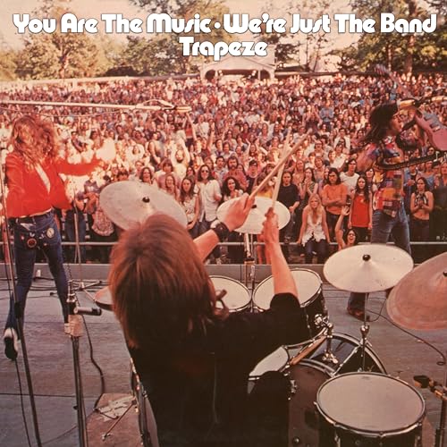 Trapeze - You Are The Music... We're Just The Band | Vinyl
