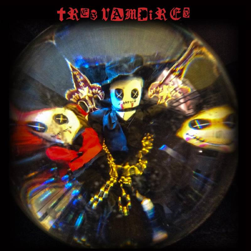 Tres Vampires - Tres Vampires (BLOOD RED VINYL) | RSD DROP | Vinyl