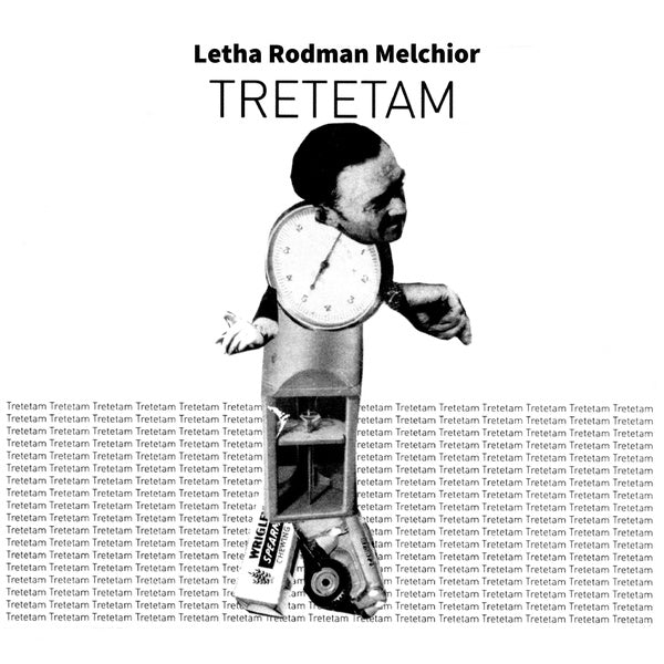 LETHA RODMAN MELCHIOR - Tretetam | Vinyl