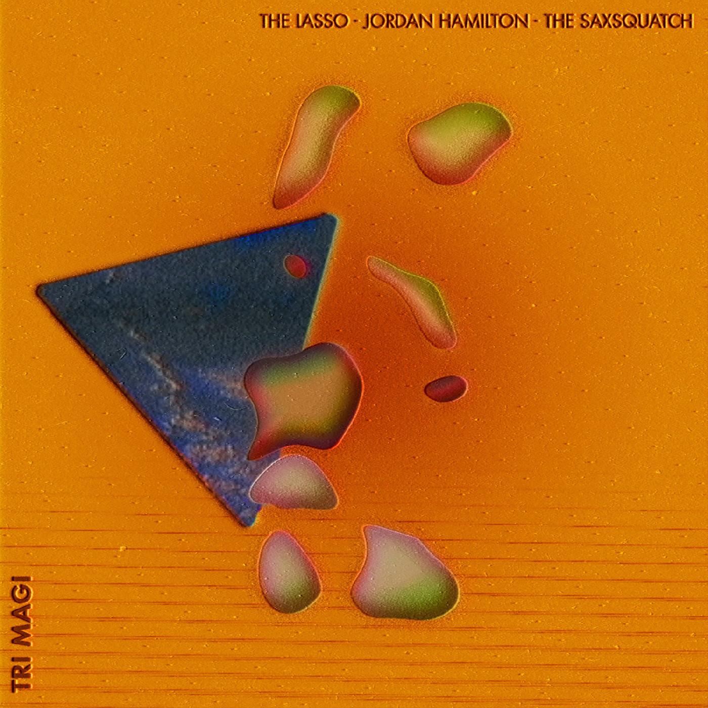 Jordan Hamilton The Lasso - Tri-Magi (WHITE & ORANGE TWISTER VINYL) | Vinyl