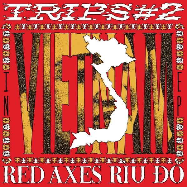 RED AXES - Trips #2: In Vietnam EP | Vinyl