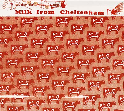 MILK FROM CHELTENHAM - Triptych of Poisoners | CD
